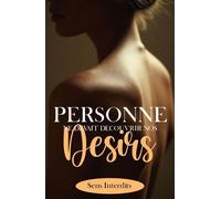 Personne ne devait découvrir nos désirs… - Sens Interdits - Auto-Édition - ebook (ePub) - Livre