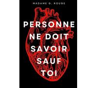 Personne Ne Doit Savoir Sauf Toi