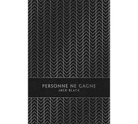 Personne ne gagne: Mémoires