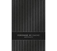 Personne ne gagne: Mémoires