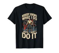 Personne ne Le Sait Avant Moi Opérateur des eaux usées T-Shirt