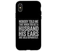 Personne ne m'a Dit Que Quand on a Un Mari, Ses Oreilles sont vendues Coque pour iPhone X/XS