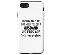 Personne ne m'a dit que quand vous avez un mari Coque pour iPhone SE (2020) / 7 / 8