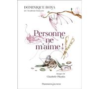 Personne ne m'aime ! La chauve-souris à la voix d'or et autres contes - Dominique Bona - Flammarion Jeunesse Pere Castor - cartonné - Roman cadet
