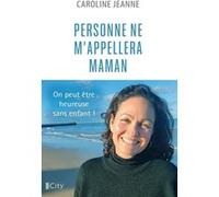 Personne ne m'appellera maman