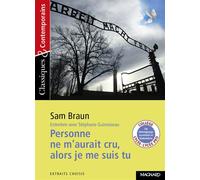 Personne ne m'aurait cru, alors je me suis tu - Classiques et Contemporains 2010 - Sam Braun - Magnard - Poche - Scolaire / Universitaire