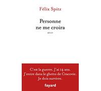 Personne ne me croira