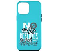 Personne ne mérite de se Sentir Inutile Contre l'intimidation Coque pour iPhone 12 Pro Max