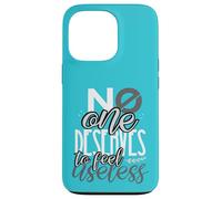 Personne ne mérite de se Sentir Inutile Contre l'intimidation Coque pour iPhone 13 Pro