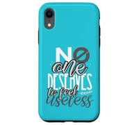 Personne ne mérite de se Sentir Inutile Contre l'intimidation Coque pour iPhone XR