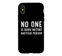 Personne ne naît en détestant Une Autre Personne Antiracisme Coque pour iPhone X/XS