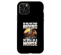 Personne ne Peut enseigner l'équitation Aussi Bien qu'un Cheval Coque pour iPhone 11 Pro