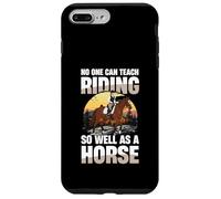 Personne ne Peut enseigner l'équitation Aussi Bien qu'un Cheval Coque pour iPhone 7 Plus/8 Plus