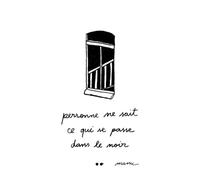 "Personne ne sait ce qui se passe dans le noir"