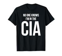 PERSONNE NE SAIT QUE JE SUIS DANS LA CIA WHITE T-Shirt