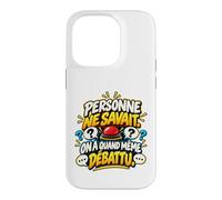 Personne Ne Savait on A Quand Même Débattu Humour Quiz Coque pour iPhone 14 Pro