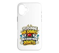Personne Ne Savait on A Quand Même Débattu Humour Quiz Coque pour iPhone 16 Plus