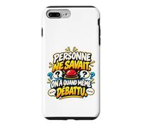 Personne Ne Savait on A Quand Même Débattu Humour Quiz Coque pour iPhone 7 Plus/8 Plus