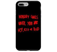 Personne ne s'inquiète jusqu'à ce Que Vous Soyez Chaud, Riche ou Mort Coque pour iPhone 7 Plus/8 Plus