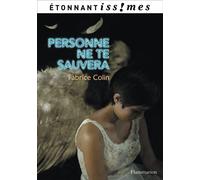 Fabrice Colin – Personne ne te sauvera – Poche