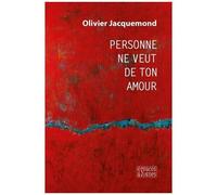 Personne Ne Veut De Ton Amour