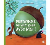 Personne ne veut jouer avec moi !