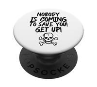 Personne ne Vient Te sauver ! Lève-toi ! (Déclaration Amusante) PopSockets PopGrip Adhésif