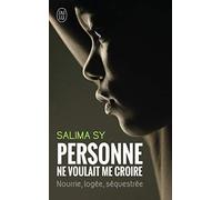 Personne ne voulait me croire: Nourrie, logée, séquestrée