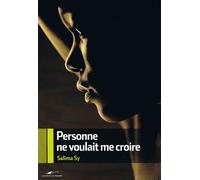 Personne ne voulait me croire - SY-S - Du Toucan Eds - broché - Récit