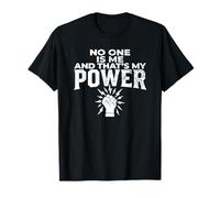 Personne n'est Moi et C'est Mon Pouvoir - Auto-Encouragement T-Shirt