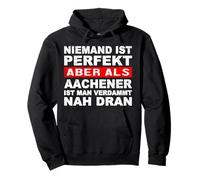 Personne n'est Parfait mais comme Ville près de Dran d'Aachen Sweat à Capuche