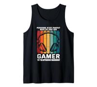 Personne n'est Parfait mais en Tant Que Gamer Tu Approches Débardeur
