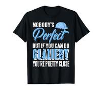 Personne N'est Parfait Mais Tu Fais de la Vitrerie T-Shirt