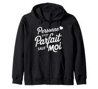 Personne n'est Parfait sauf Moi Cadeau Drole Humoristique Sweat à Capuche