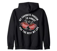 Personne préférée à ennuyer pour Le Reste de ma Vie Valentines Sweat à Capuche