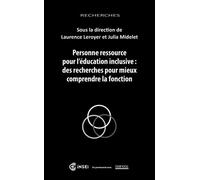Personne Ressource Pour L'éducation Inclusive : Des Recherches Pour Mieux Comprendre La Fonction