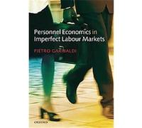 Personnel Economics In Imperfect Labour Markets