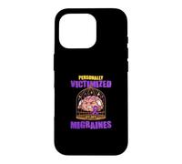 Personnellement Victime de Mes migraines Coque pour iPhone 16 Pro