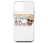 Personnellement victimisé par Mon entraîneur Art de Gym drôle Coque pour iPhone 12 Mini