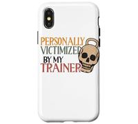 Personnellement victimisé par Mon entraîneur Art de Gym drôle Coque pour iPhone X/XS