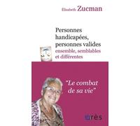 Personnes handicapées, personnes valides - Ensemble, semblables et différents