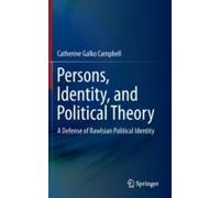 Persons, Identity, And Political Theory