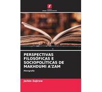 Perspectivas Filosóficas E Sociopolíticas de Makhdumi A'Zam