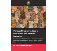 Perspectivas históricas e filosóficas dos direitos humanos: Departamento de Direitos Humanos e Desenvolvimento Social, Universidade Sri Venkateswara, TIRUPATI, Andhra Pradesh, ÍNDIA