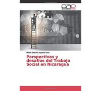 Perspectivas Y Desafíos Del Trabajo Social En Nicaragua