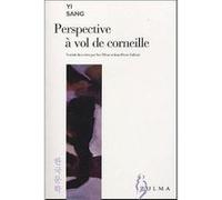 Perspective à vol de corneille Yi Sang (Auteur)