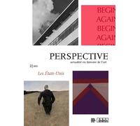 Perspective : actualite en histoire de l'art, n 2/2015. les etats-un is Edition 2015 - Auteurs Divers - Inst.national D'histoire De L'art - broché - Revue