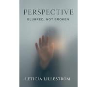 Perspective: Blurred, Not Broken
