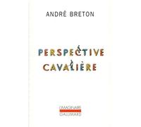 Perspective cavalière - André Breton - Gallimard - Poche - Livre