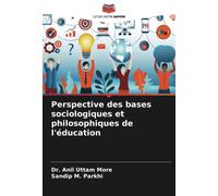Perspective Des Bases Sociologiques Et Philosophiques De L'éducation